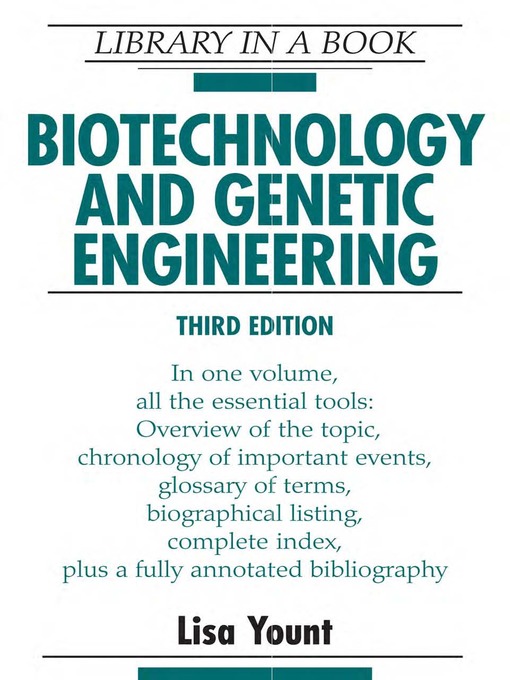 Title details for Biotechnology and Genetic Engineering by Lisa Yount - Available